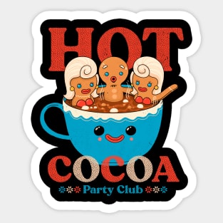 Hot cocoa party club Sticker